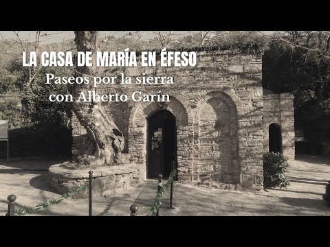 La casa de María en Éfeso