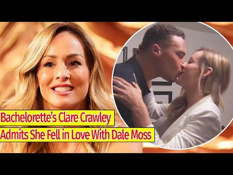 The Bachelorette’s Clare Crawley Admits She Fell in Love With Dale Moss Over Social Media