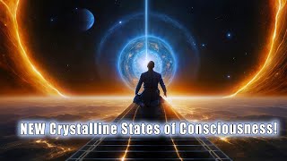 THE VEIL IS RAPIDLY THINNING 🕉 NEW Crystalline States of Consciousness 🕉 The Day of the Liberation!