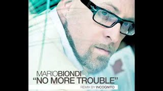 Mario Biondi -" No Mò Trouble" (Incognito Remix) / OFFICIAL