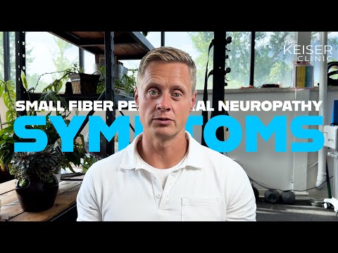 What are the Symptoms of Small fiber peripheral neuropathy? #pots #dysautonomia #keiserclinc