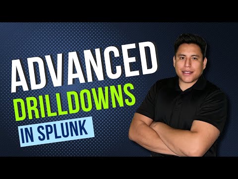 Mastering Splunk Drilldowns Adding Logic To Drilldowns