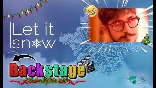 Fuori ora il backstage di "Let it Snow"
