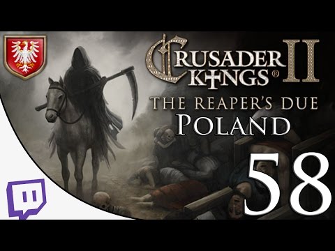 Crusader Kings II The Reaper's Due ► Poland ► Part 58