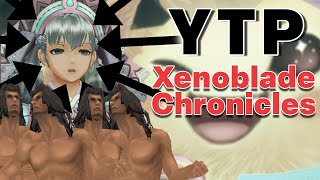 [YTP] Xenoblade Chronicles -  Big Dungas