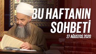 Bu Haftanın Sohbeti 27 Ağustos 2020