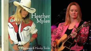 Heather Myles ~  &quot;I&#39;ll Be There  If You Ever Want Me&quot;