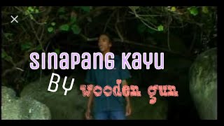 Download lagu Sinapang Kayuh Wooden Gun-lagu bidayuh mp3 Download lagu Sinapang Kayuh Wooden Gun-lagu bidayuh mp3