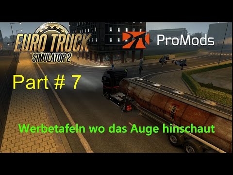 ETS 2 ProMods 2.01 + RusMap 1.6.1 Part # 7 Werbetafeln wo das Auge hinschaut