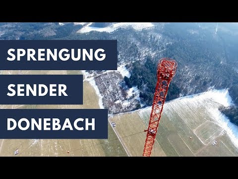 Sprengung Sendetürme Donebach