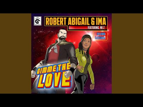 Gimme the Love (Club Remix) feat. Mr. Z