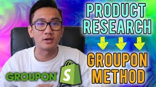 Groupon Product Research Method - Shopify Dropshipping