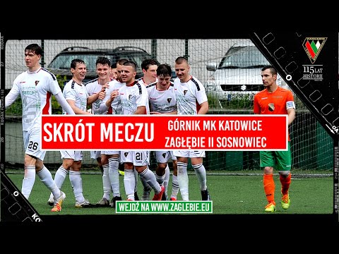 Górnik MK Katowice - Zagłębie II Sosnowiec 1:7 | Skrót meczu