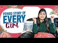 Period Story Of Every Girl Nua Plan Ok Lahari