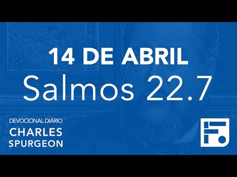 14 de abril - Devocional Diário CHARLES SPURGEON #105
