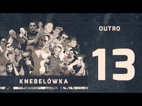 13. Knebelówka - Outro ( prod. Sonar )