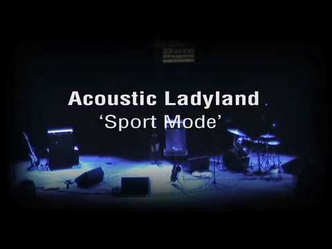 Acoustic Ladyland - Sport Mode