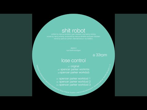 Lose Control (Spencer Parker Worktool 1)