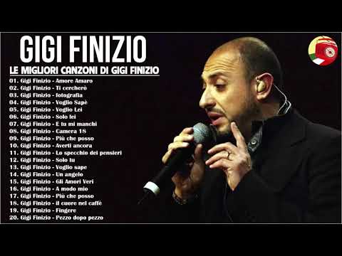 il meglio di Gigi Finizio Album Completo - Gigi Finizio canzoni nuove - Best of Gigi Finizio