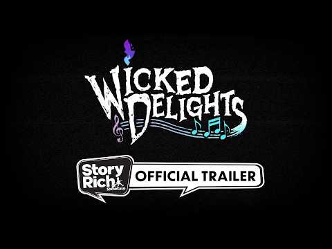 Wicked Delights Announcement Trailer - Story-Rich Showcase 2026