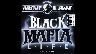 Above The Law  -  Call It What U Want