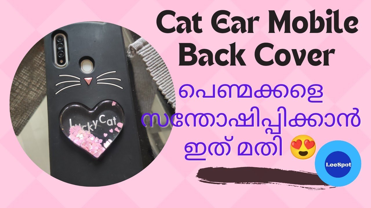 Flexible Cat Ear Kitten Mobile Back cover oppo A36 Unboxing/Mobile Case Review