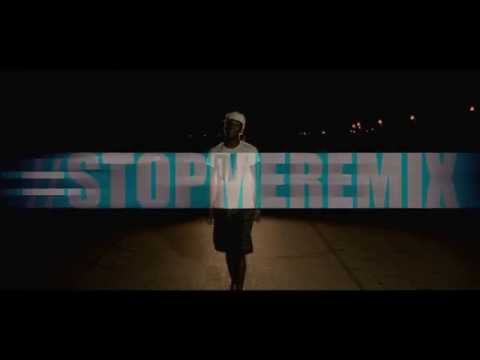 #StopMeRemix [Teaser]