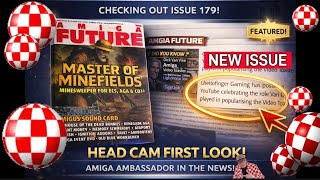 Head Cam First Look at Amiga Future Issue 179 