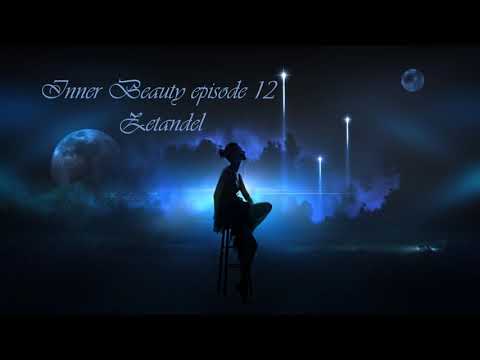Zetandel - Inner Beauty episode 12