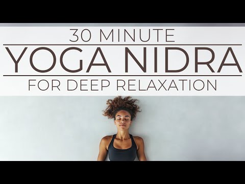 30 Minute Yoga Nidra for Deep Relaxation