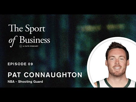 The Sport of Business Podcast | EP 09 | Pat Connaughton