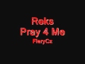 Reks - Pray For Me