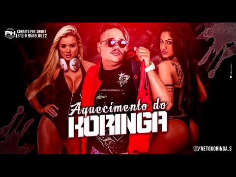 MC NETO KORINGA - AQUECIMENTO DO KORINGA - MÚSICA NOVA