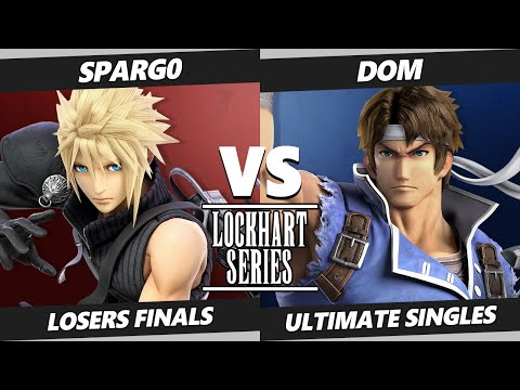 Lockhart Series Losers Finals - XTR | Spargo (Cloud) Vs. T3 | Dom (Richter) Smash Ultimate SSBU
