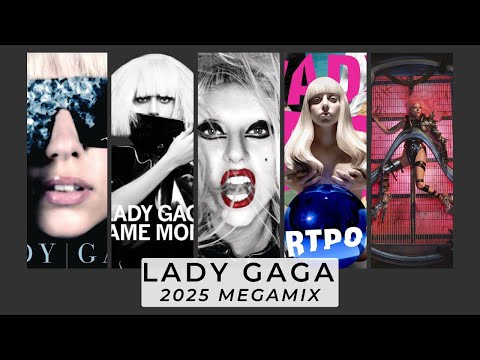 2025 Lady Gaga Megamix (3 Hours)