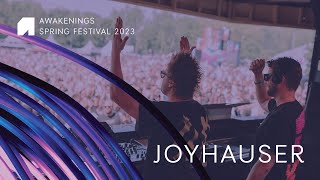 Joyhauser - Live @ Awakenings Spring Festival 2023