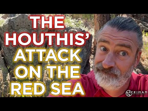 The Houthis Are Still Attacking Ships in the Red Sea || Peter Zeihan
