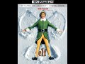 Opening To Elf 2003 2022 4K Ultra HD And Blu Ray