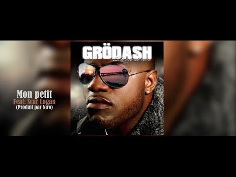 Grödash Ft. Scar Logan - Mon petit