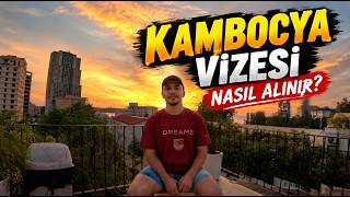 Kamboçya Vizesi Almak Kolay mı? Tüm Süreci Anlattım!