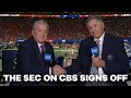 The SEC on CBS Signs Off