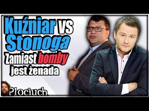 Kuźniar vs Stonoga - Zamiast BOMBY jest ŻENADA - Plociuch #265