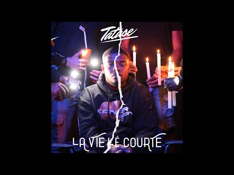 Tatase - La vie lé courte - 2022