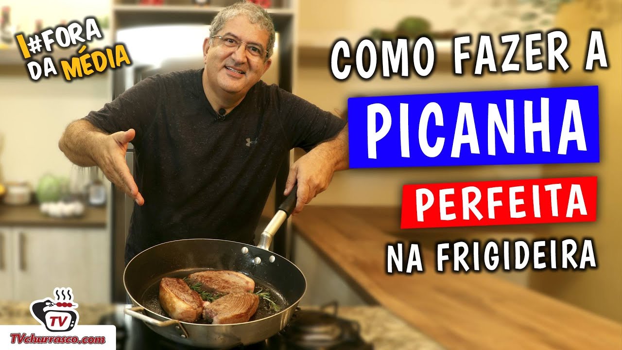 Como Fazer a Picanha Perfeita - Picanha na Frigideira - TvChurrasco