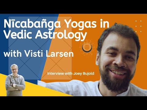 Neechabanga Yogas in Vedic Astrology, With Visti Larsen
