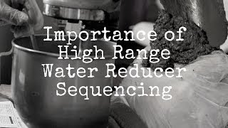 High Range Water Reducer Sequencing - Vlog #290