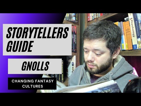 Storytellers Guide - Changing Gnolls
