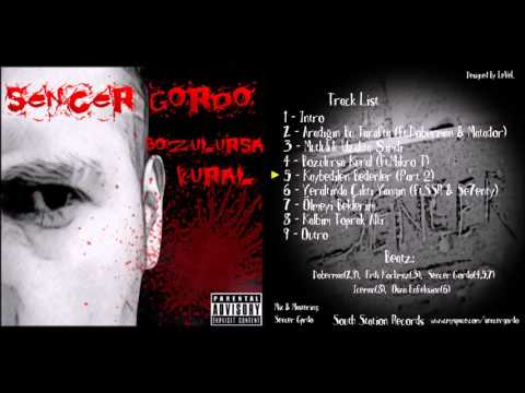 Sencer Gordo - Kaybedilen Bedenler (Part 2) (Bozulursa Kural - 2011)