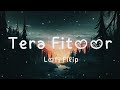 Tera Fitoor Lofi Filip Arijit Singh Genius CRAZY LOKESH