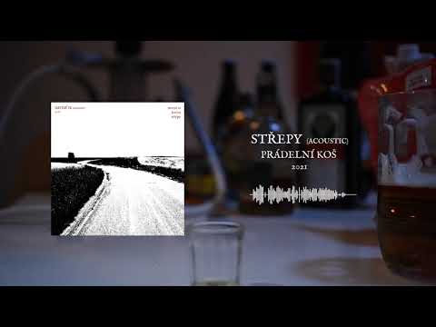 Prádelní koš - Prádelní Koš "Střepy" (Acoustic)